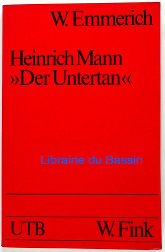 Heinrich mann der - mann, untertan