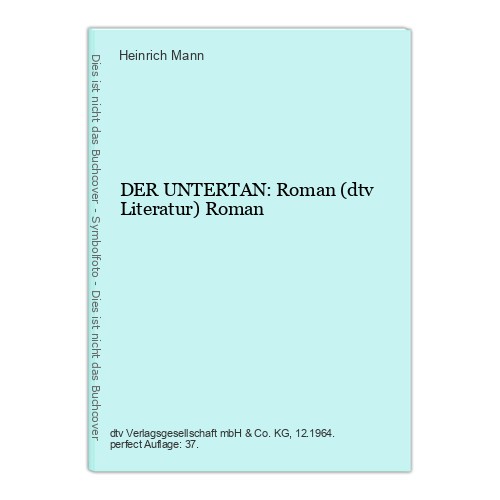 Der untertan roman dtv - roman, (dtv