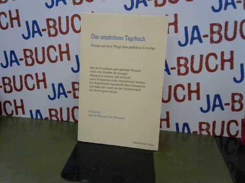 Das umstrittene tagebuch - umstrittene,
