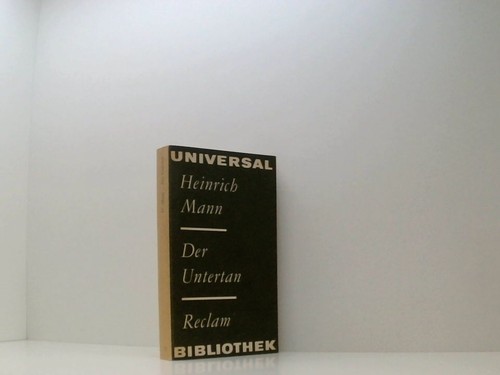 Heinrich mann der untertan - heinrich,