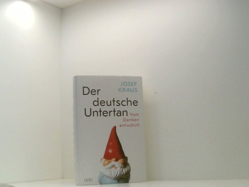 Der deutsche untertan vom - der, untertan: