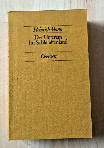 Heinrich mann der untertan - heinrich, /