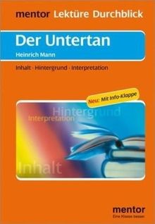Heinrich mann der - mann:, untertan