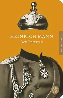 Der untertan roman - der, von