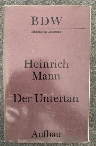 Der untertan von - der, heinrich