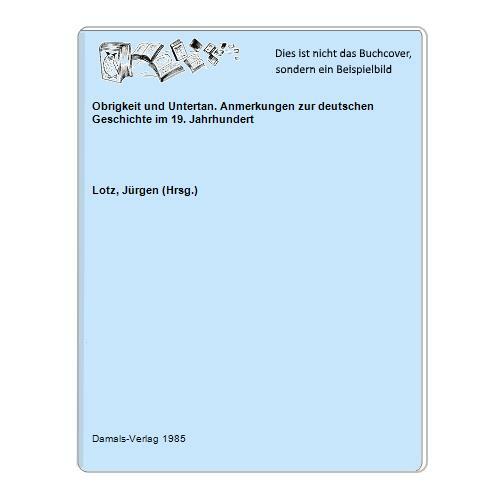Obrigkeit und untertan - und,