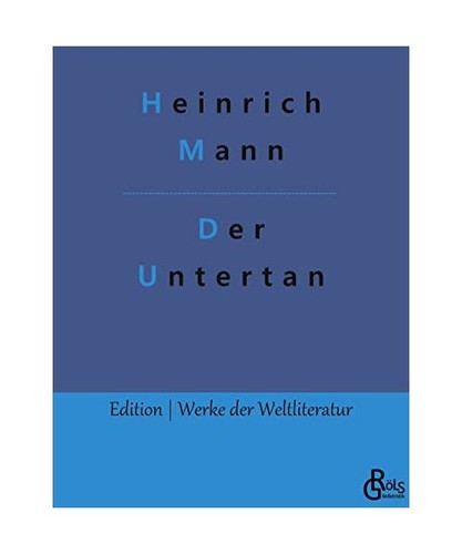 Der untertan mann - der, mann,