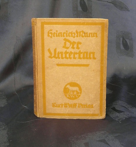 Der untertan heinrich mann - der, –