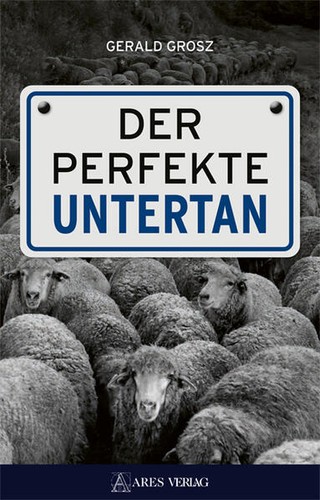 Der perfekte untertan - der, |