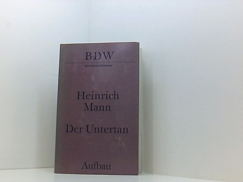 Der untertan heinrich mann - der,