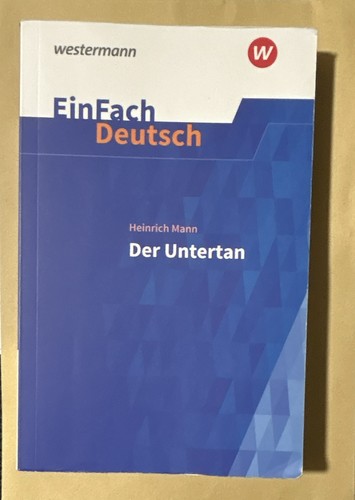 Der untertan von heinrich mann - der,