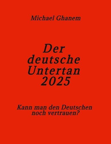 Der deutsche untertan 2025 - deutsche,