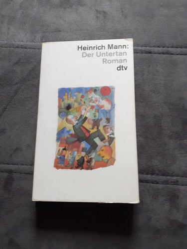 Heinrich mann der untertan dtv - untertan,