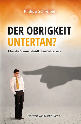 Der obrigkeit untertan - der, untertan?