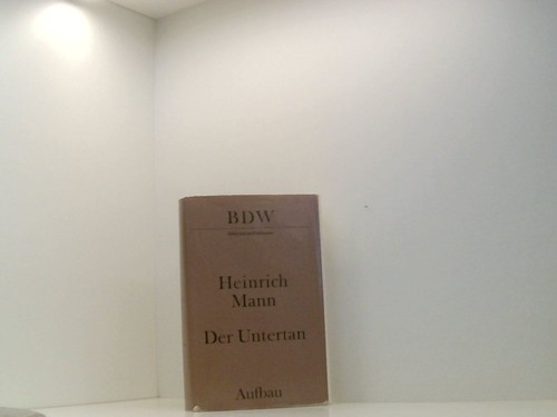 Der untertan heinrich mann - der,