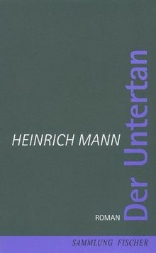 Der untertan von mann - der,